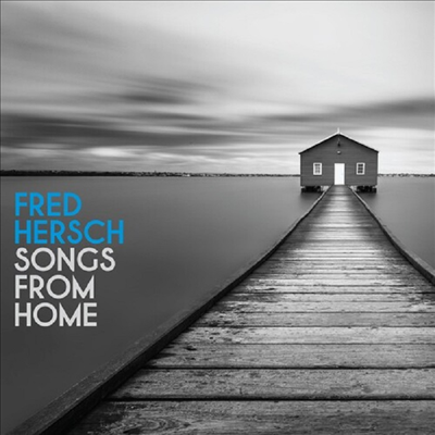 Fred Hersch - Songs From Home (Digipack)(CD)