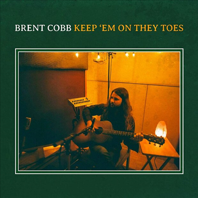 Brent Cobb - Keep &#39;Em On They Toes (LP)