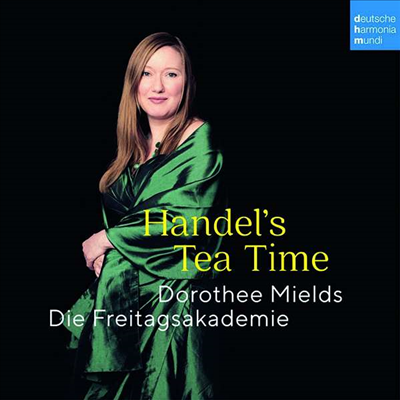 헨델의 티 타임 (Handel&#39;s Tea Time)(CD) - Dorothee Mields
