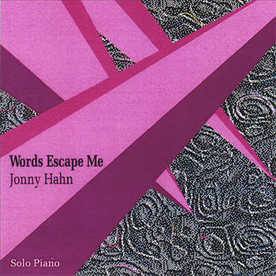 Jonny Hahn - Words Escape Me (CD)