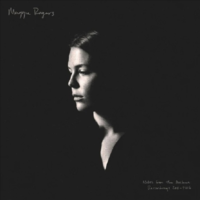 Maggie Rogers - Notes From The Archives: Recordings 2011-2016 (CD)