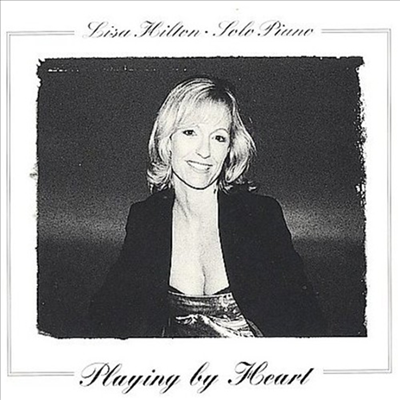 Lisa Hilton - Playing By Heart (CD)