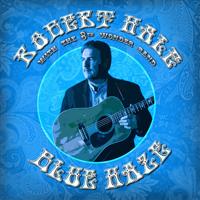Robert Hale With The 8th Wonder Band - Blue Haze (CD)