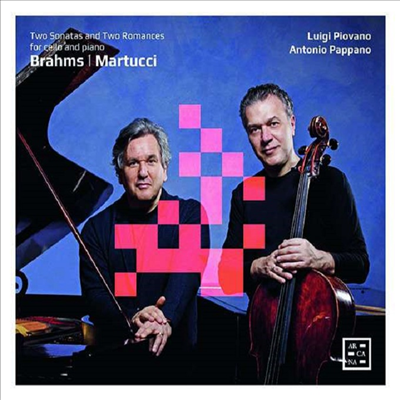 브람스: 첼로 소나타 1, 2번, 마르투치: 로망스 (Brahms: Cello Sonata No.1 & 2, Martucci: Romances)(CD) - Luigi Piovano