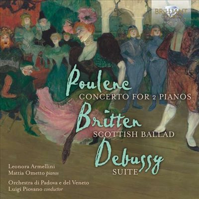 플랑크, 브리튼 &amp; 드뷔시: 두 대의 피아노를 위한 협주곡 (Poulenc, Britten &amp; Debussy: Concerto for Two Pianos)(CD) - Leonora Armellini