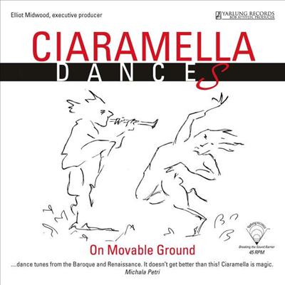 르네상스와 바로크 시대의 춤곡 (Ensemble Ciaramella - Dances On Movable Ground) (180g)(LP) - Ensemble Ciaramella