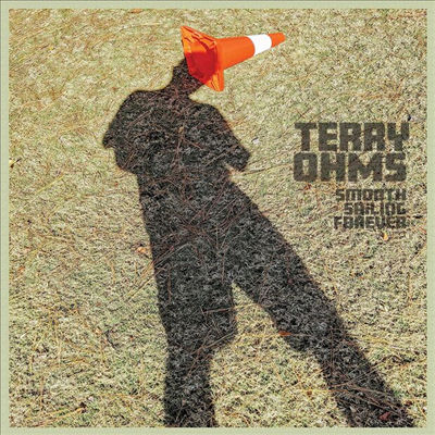 Terry Ohms - Smooth Sailing Forever (Digipack)(CD)