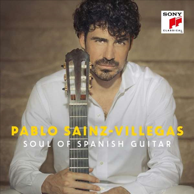 스페인 기타의 소울 (Pablo Sainz Villegas - Soul of Spanish Guitar)(CD) - Pablo Sainz-Villegas