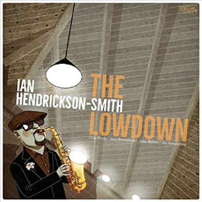 Ian Hendrickson-Smith - Lowdown (Vinyl LP)