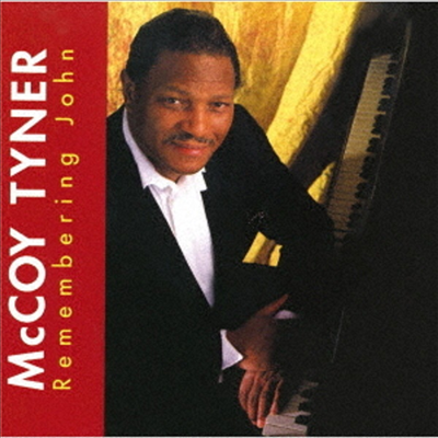 McCoy Tyner - Remembering John (Remastered)(Ltd. Ed)(일본반)(CD)
