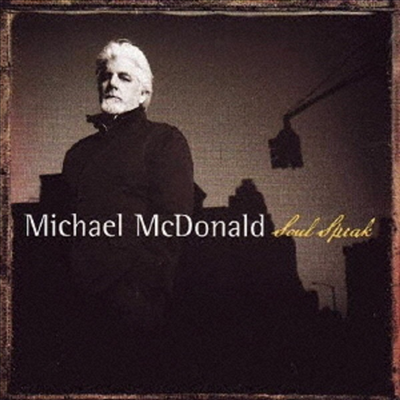 Michael McDonald - Soul Speak (Ltd. Ed)(일본반)(CD)