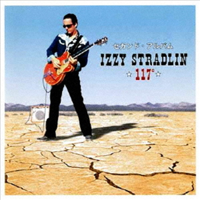 Izzy Stradlin - 117 Degrees (Ltd. Ed)(Japan Bonus Tracks)(CD)