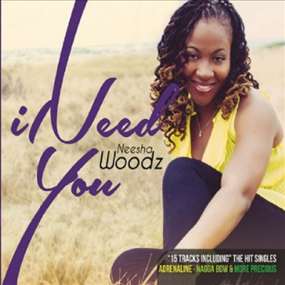 Neesha Woodz - I Need You (CD)