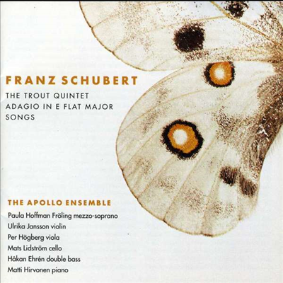 슈베르트: 피아노 오중주 '송어' & 가곡 (Schubert: Piano Quintet 'Trout' & Songs)(CD) - Apollo Ensemble