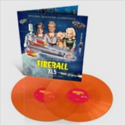 Barry Gray - Fireball XL5 (파이어볼 XL5) (Ltd)(Colored 2LP)