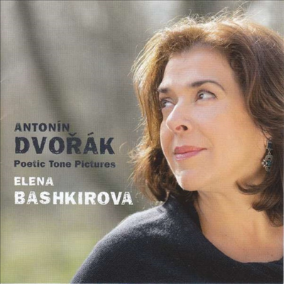 드보르작: 시를 담은 정경 (Dvorak: Poetic Tone Poems)(CD) - Elena Bashkirova