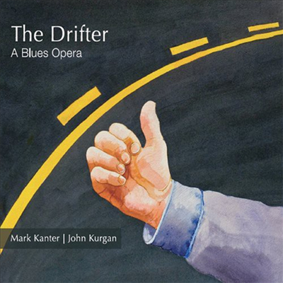 Kanter Mark / John Kurgan - The Drifter A Blues Opera (CD)