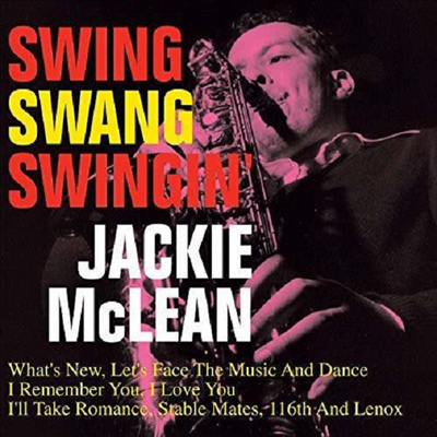 Jackie McLean - Swing, Swang, Swingin' (Remastered)(Ltd. Ed)(180g)(LP)