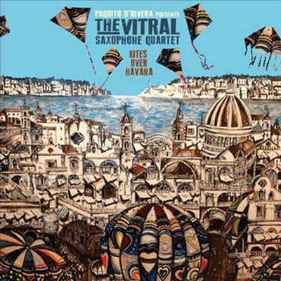 Vitral Saxophone Quartet - Kites Over Havana (CD)