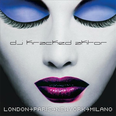 DJ Kracked Aktor - London Paris New York Milano (CD)