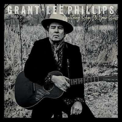 Grant-Lee Phillips - Lightning, Show Us Your Stuff (MP3 Download)(LP)