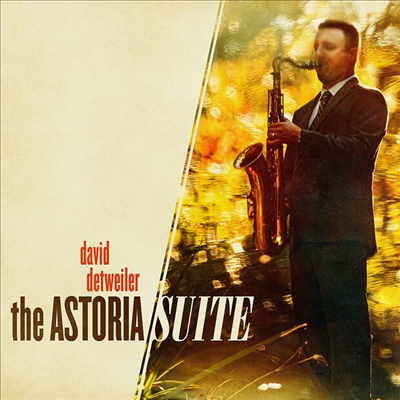 David Detweiler - The Astoria Suite (CD)