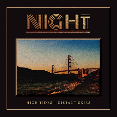 Night - High Tides - Distant Skies (Digipack)(CD)