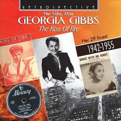 Georgia Gibbs - Kiss Of Fire - Her 29 Finest 1942-1955 (CD)