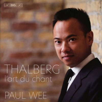 탈베르크: 피아노에 응용된 노래의 기법 (Thalberg: L’art du chant) (2SACD Hybrid) - Paul Wee