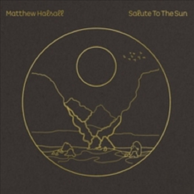 Matthew Halsall - Salute To The Sun (LP)