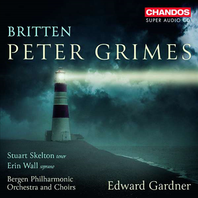 브리튼: 피터 그라임즈 (Britten: Peter Grimes op.33) (2SACD Hybrid) - Edward Gardner