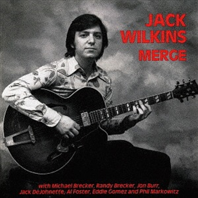 Jack Wilkins Quartet feat. Brecker Brothers - Merge (Remastered)(Ltd. Ed (CD)