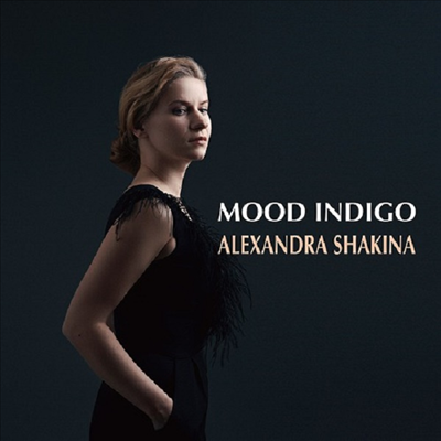 Alexandra Shakina - Mood Indigo (Cardboard Sleeve (mini LP)(일본반)(CD)