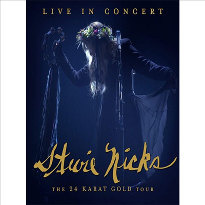 Stevie Nicks - Live In Concert: The 24 Karat Gold Tour (Digipack)(Blu-ray)(2021)