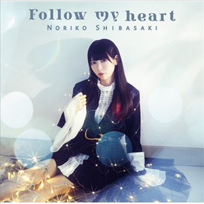 Shibasaki Noriko (시바사키 노리코) - Follow My Heart (CD+DVD) (초회한정반)