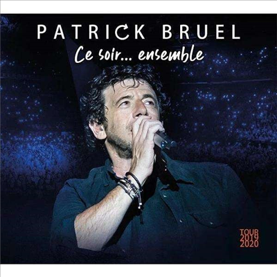 Patrick Bruel - Ce Soir... Ensemble: Tour 2019-2020 (Digipack)(2CD+2DVD)