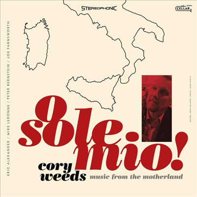 Cory Weeds - O Sole Mio! Music From The Motherland (CD)