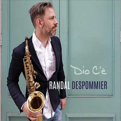 Randal Despommier - Dio C&#39;e (CD)