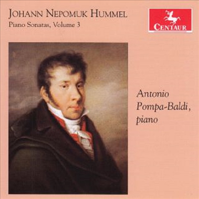 훔멜: 피아노 소나타 3집 (Hummel: Piano Sonatas, Vol.3)(CD) - Antonio Pompa-Baldi