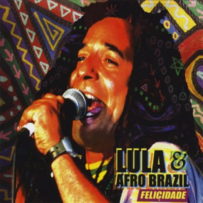 Lula &amp; Afro Brazil - Feliaidade (CD)