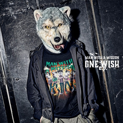 Man With A Mission (맨 위드 어 미션) - One Wish E.P. (CD)