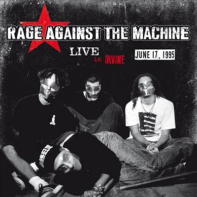 Rage Against The Machine - Irvine, CA - June 17th 1995 KROQ-FM (Ltd. Ed)(180G)(LP)