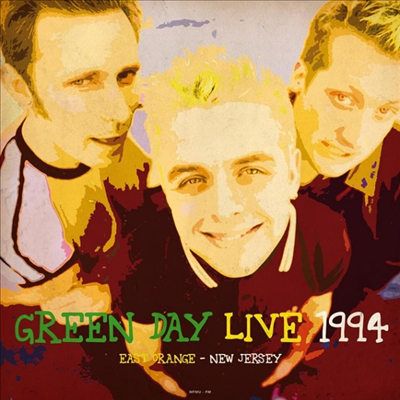 Green Day - Live At Wfmu-Fm East Orange New Jersey August 1st 1994 (Ltd. Ed)(180G)(Green Vinyl)(LP)