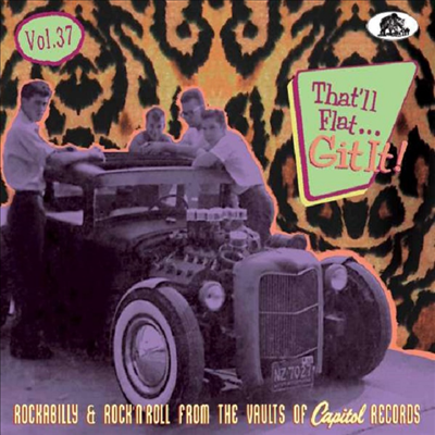 Various Artists - That'll Flat Git It! Vol 37: Rockabilly & Rock 'n' Roll From The Vaults Of Capitol Records (Digipack)(CD)