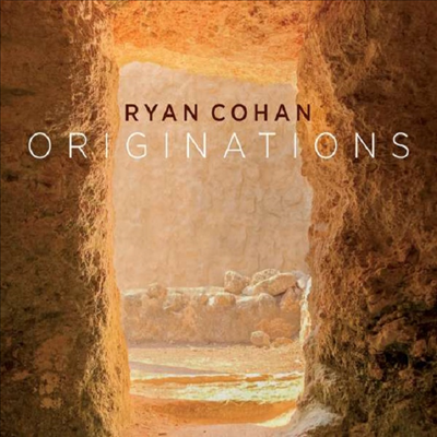 Ryan Cohan - Originations (Digipack)(CD)