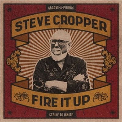 Steve Cropper - Fire It Up (CD)