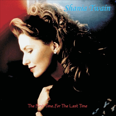 Shania Twain - First Time...For The Last Time (Gatefold)(180G)(LP)