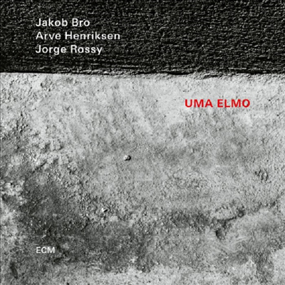 Jakob Bro / Arve Henriksen / Jorge Rossy - Uma Elmo (CD)