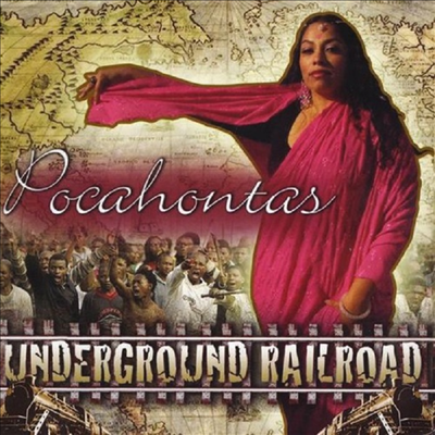 Pocahontas - Underground Railroad (CD-R)