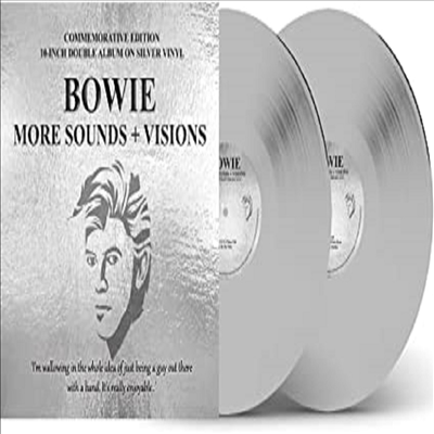 David Bowie - More Sounds &amp; Visions (Ltd. Ed)(10&quot; Silver Vinyl)(2LP)